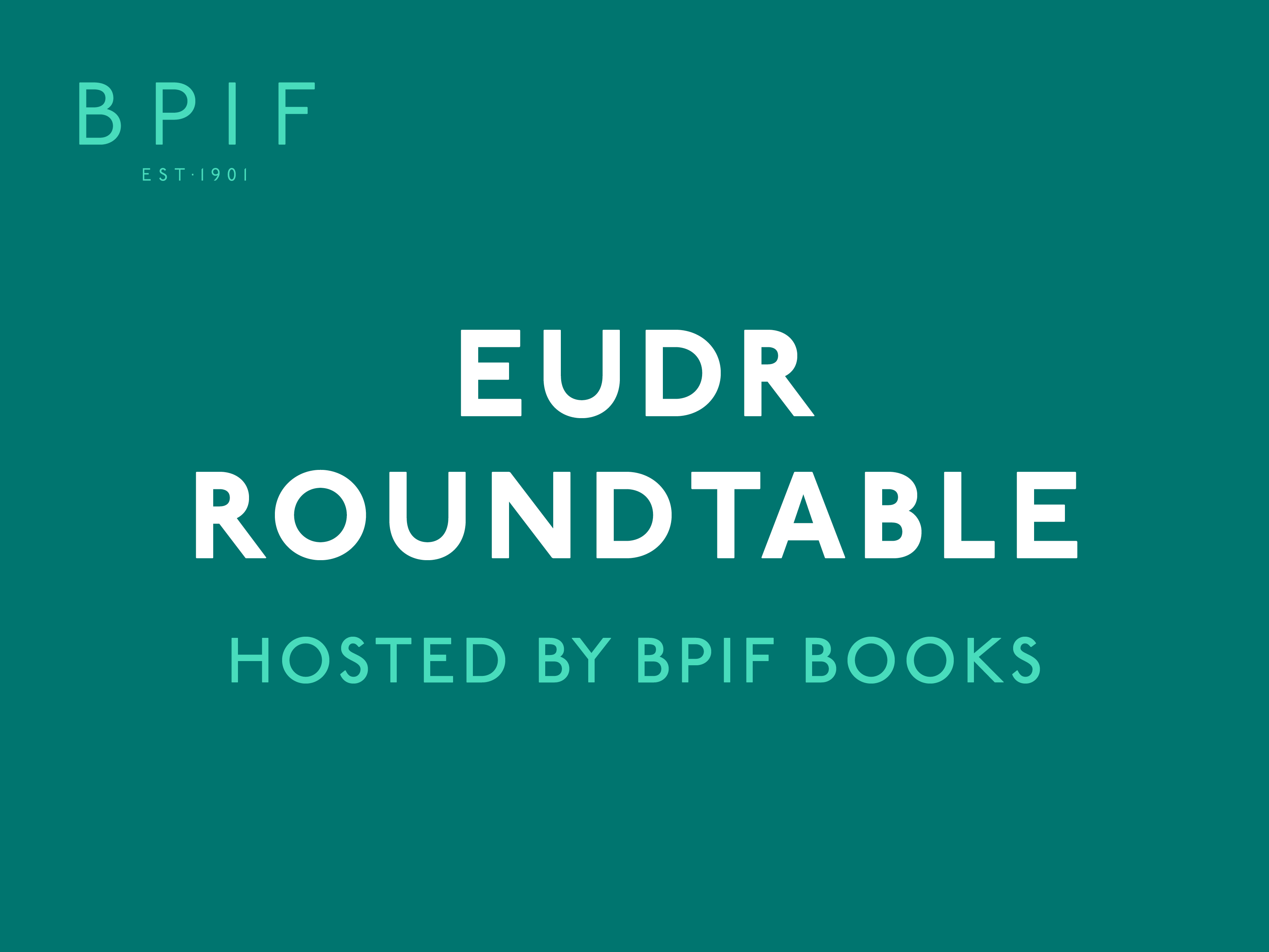 EUDR ROUNDTABLE - HOSTED BY BPIF BOOKS