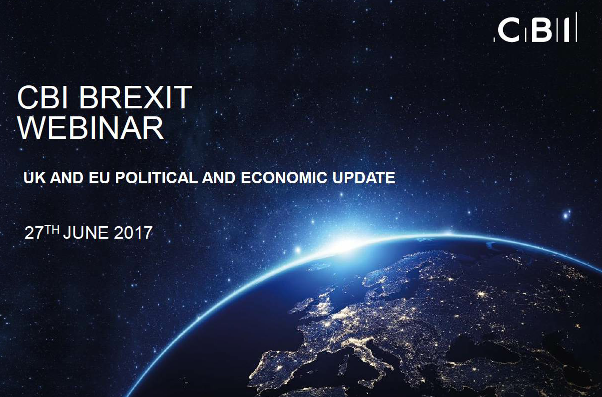 CBI Brexit Webinar - UK and EU Political and Economic Update