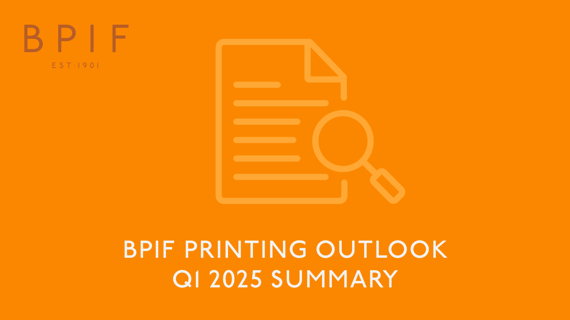 BPIF Printing Outlook: Q1 2025 Summary